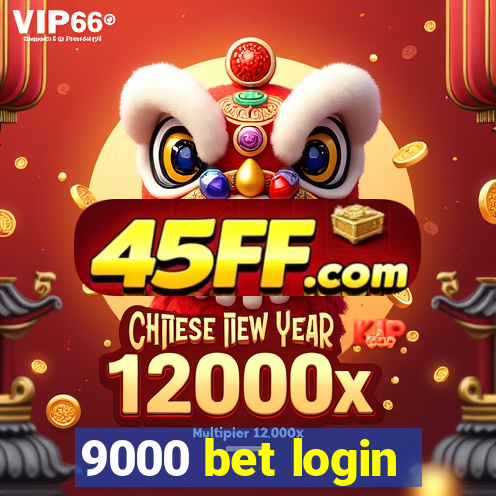 9000 bet login